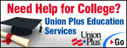 Visit www.unionplus.org/college-education-financing!